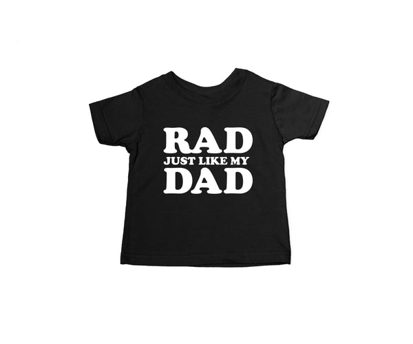 Rad Like Dad Onesie & Tee